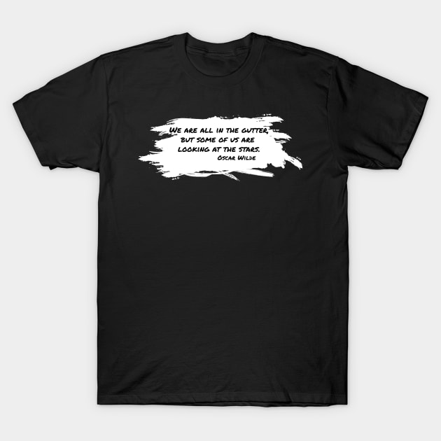 Quote Of Oscar Wilde T-Shirt by Raimondi